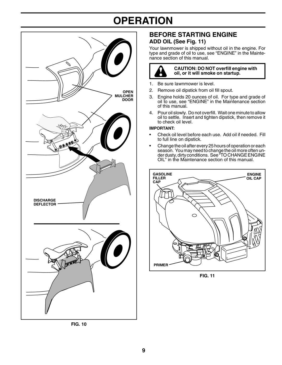 Husqvarna 7021RES owner manual Before Starting Engine, ADD OIL See Fig 