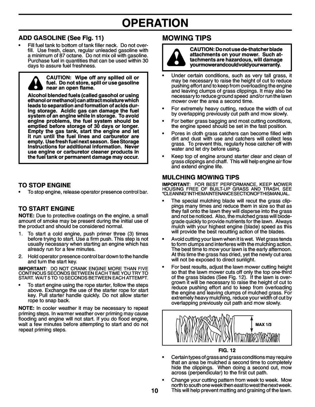 Husqvarna 7021RES owner manual ADD GASOLINE See Fig, To Stop Engine, To Start Engine, Mulching Mowing Tips, Operation 