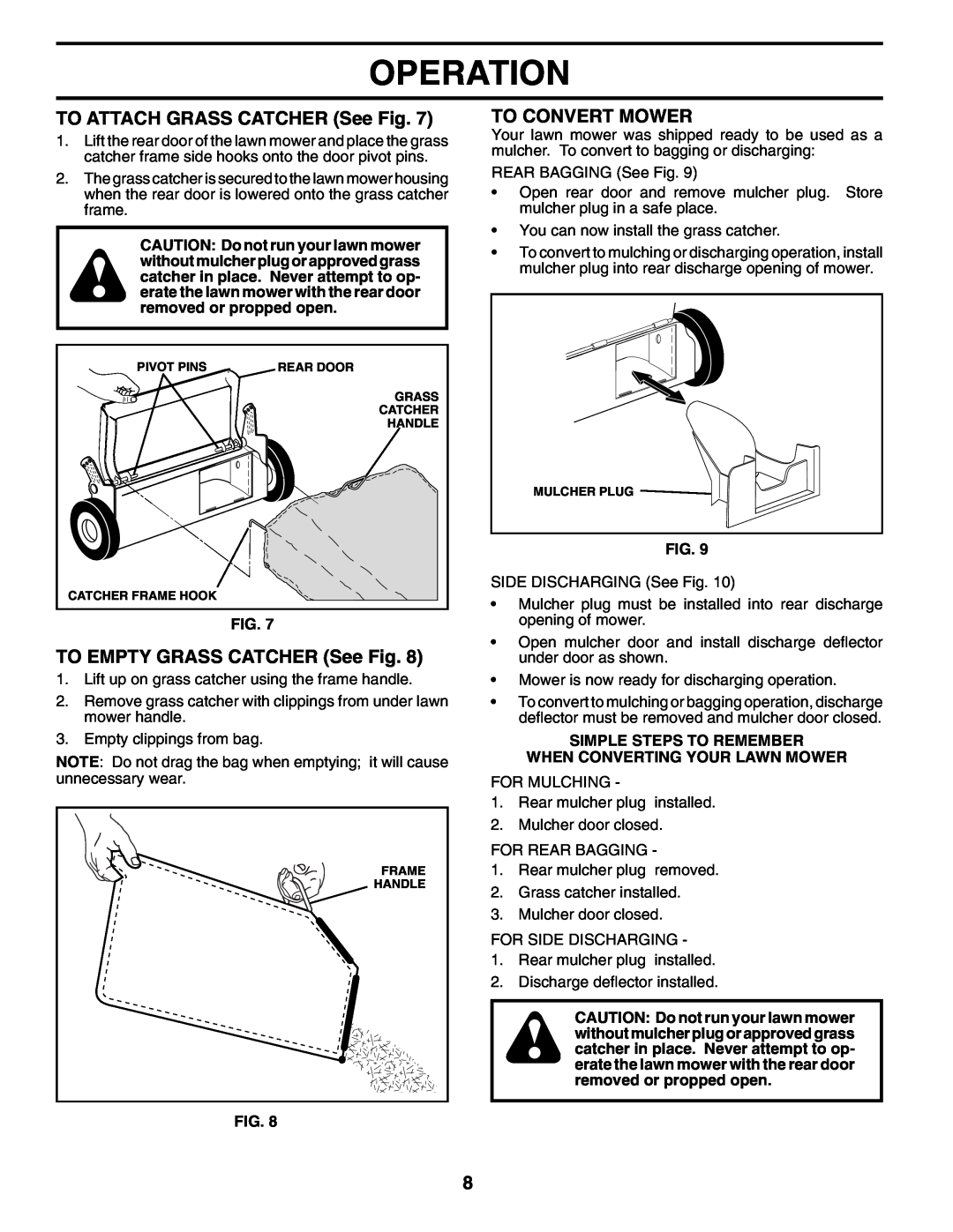 Husqvarna 7021RES owner manual TO ATTACH GRASS CATCHER See Fig, TO EMPTY GRASS CATCHER See Fig, To Convert Mower, Operation 