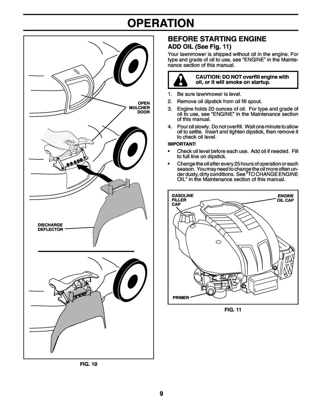 Husqvarna 7021RES owner manual Before Starting Engine, ADD OIL See Fig, Operation 
