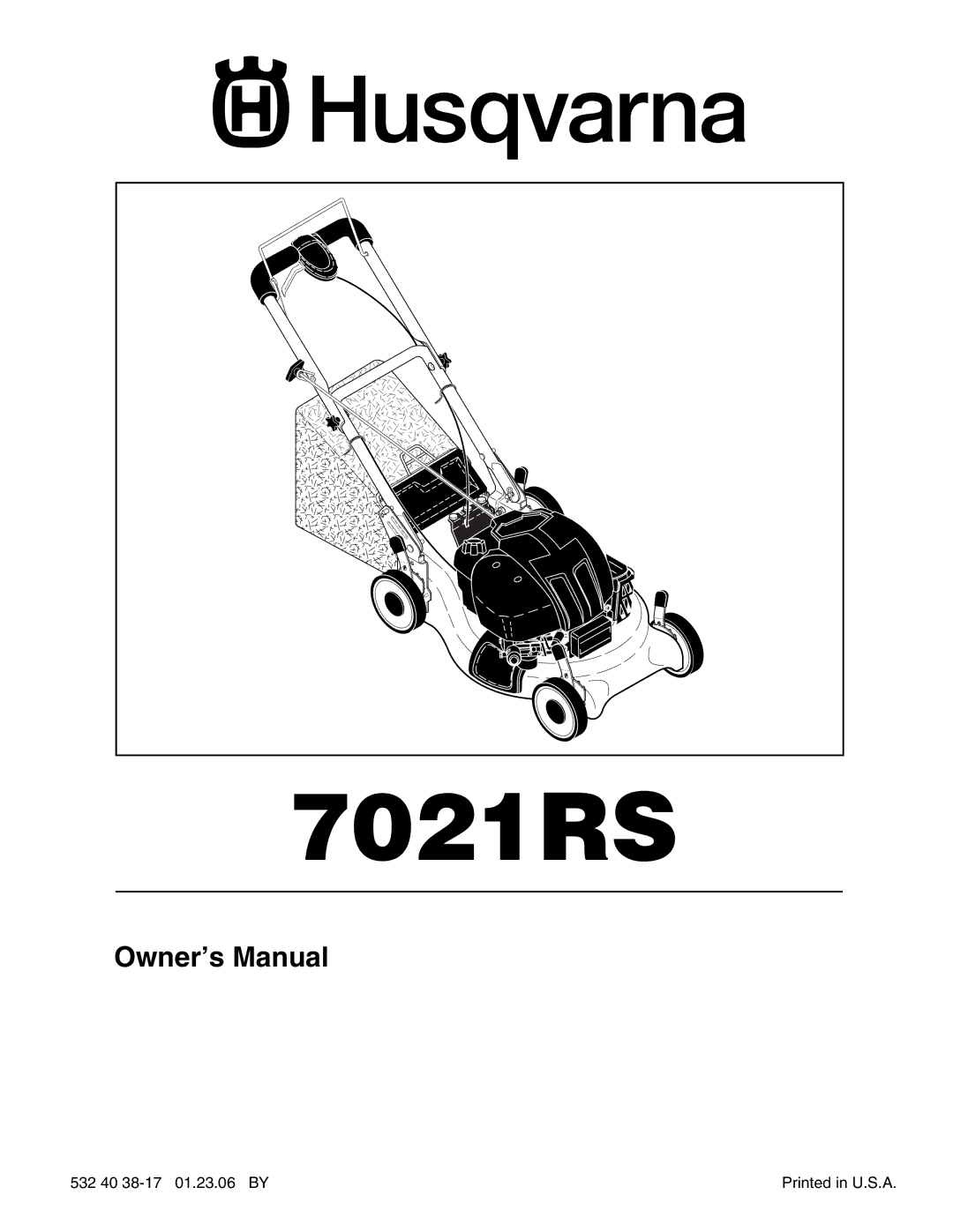 Husqvarna 7021RS owner manual 