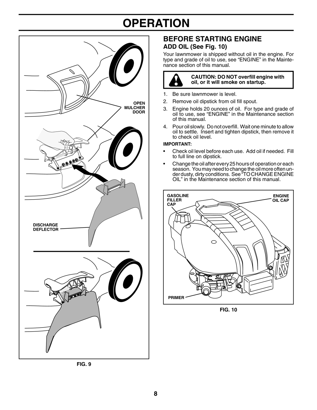 Husqvarna 7021RS owner manual Before Starting Engine, ADD OIL See Fig 