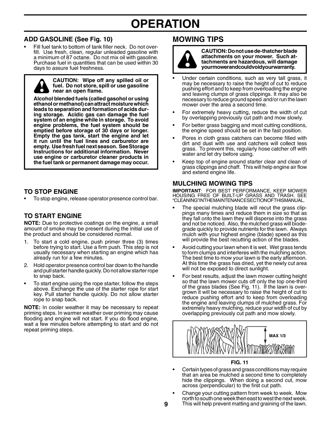 Husqvarna 7021RS owner manual ADD Gasoline See Fig, To Stop Engine, To Start Engine, Mulching Mowing Tips 