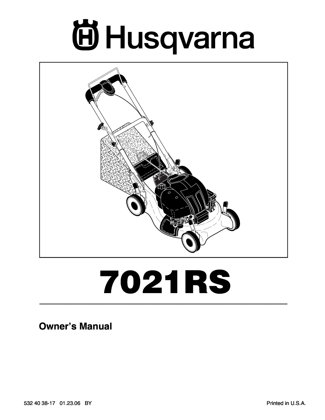 Husqvarna 7021RS owner manual Owner’s Manual 