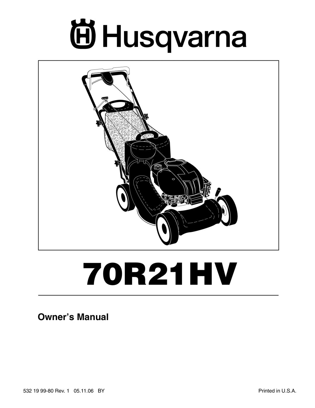 Husqvarna 70R21HV owner manual Owner’s Manual 