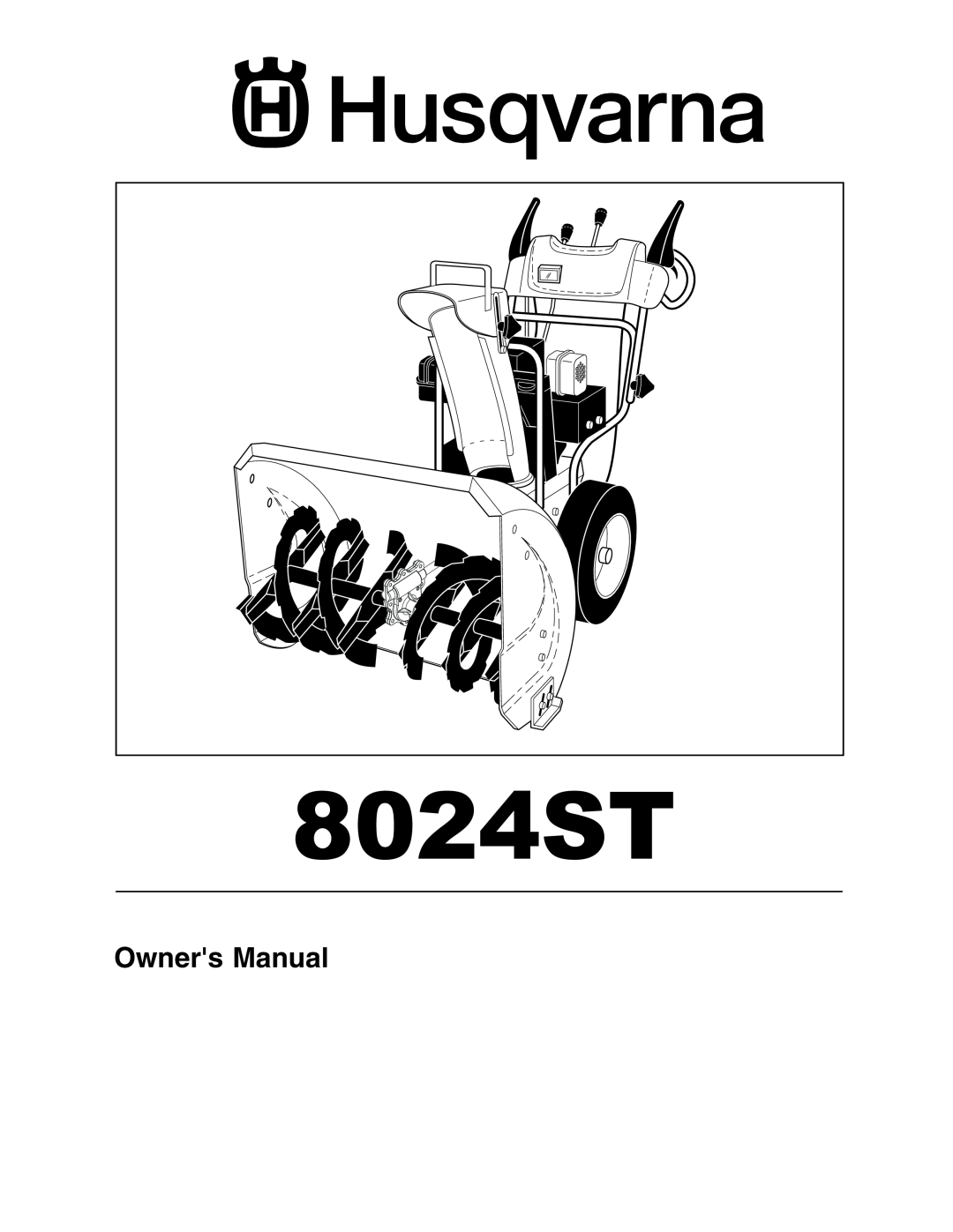 Husqvarna 8024ST owner manual 