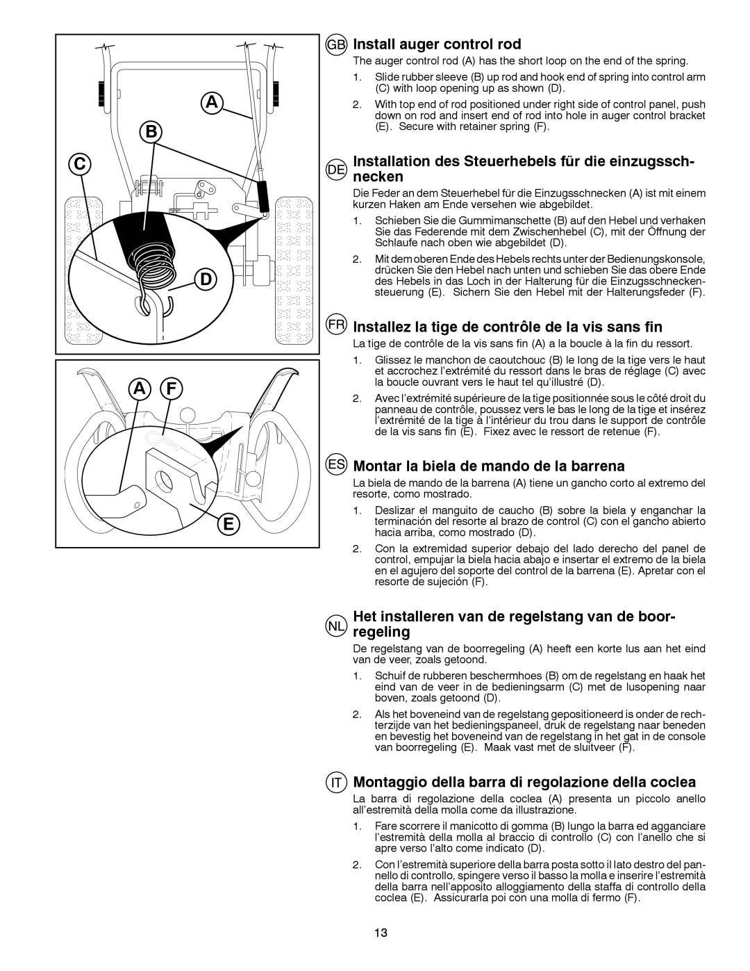 Husqvarna 8024STE instruction manual Install auger control rod, Installation des Steuerhebels für die einzugssch- necken 