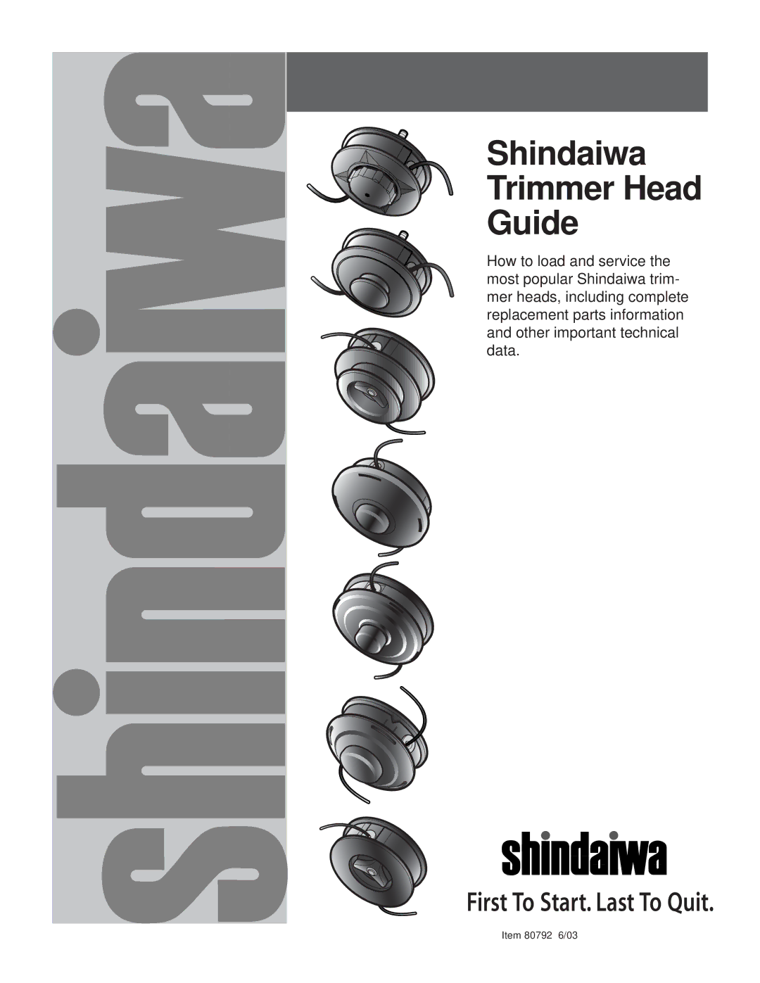 Husqvarna 80792 manual Shindaiwa Trimmer Head Guide 