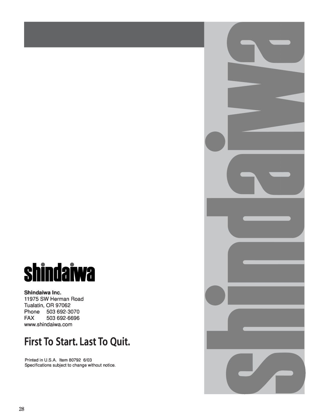 Husqvarna 80792 manual Shindaiwa Inc, First To Start. Last To Quit 