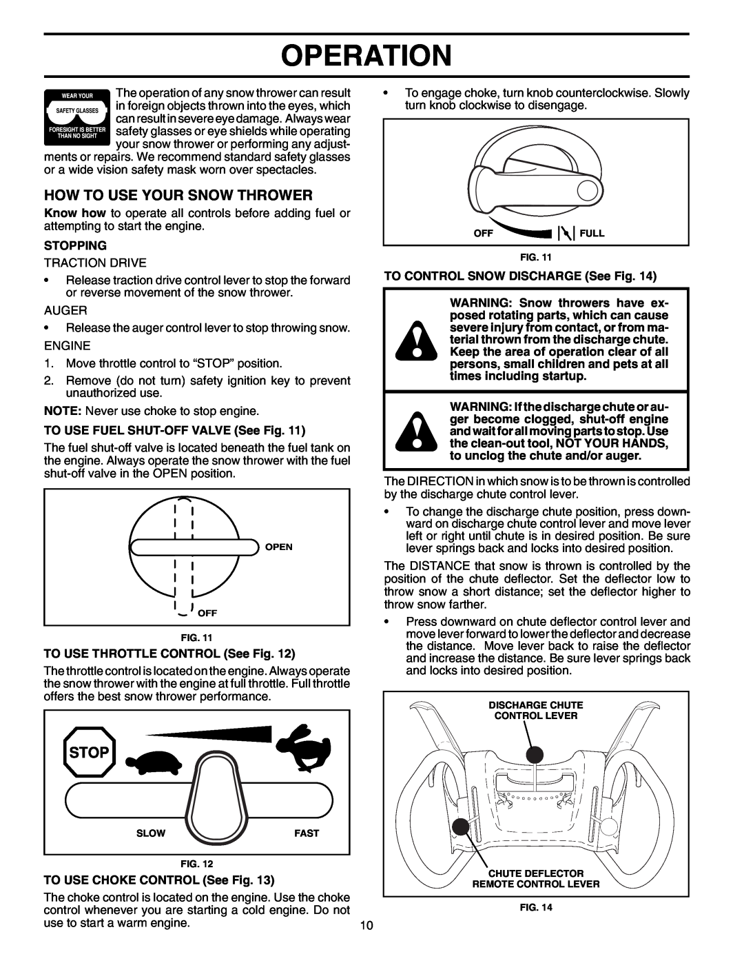 Husqvarna 8527SBEB owner manual How To Use Your Snow Thrower, Operation, Stopping, TO USE FUEL SHUT-OFF VALVE See Fig 