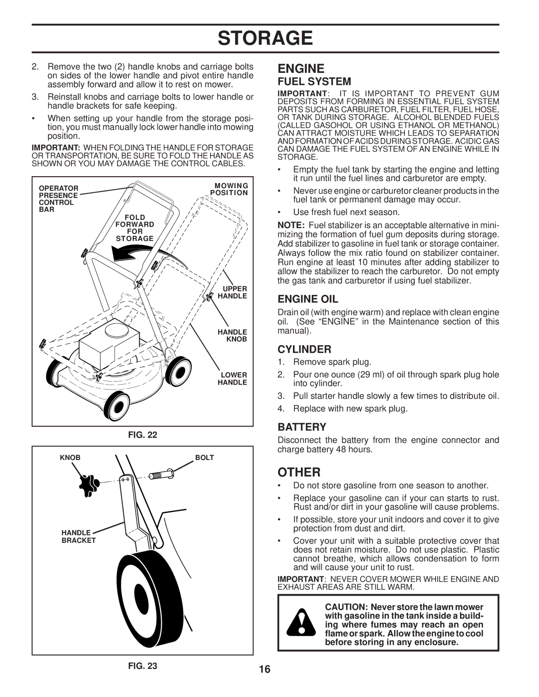 Husqvarna 87521HVE owner manual Other, Fuel System, Engine OIL, Cylinder, Battery 