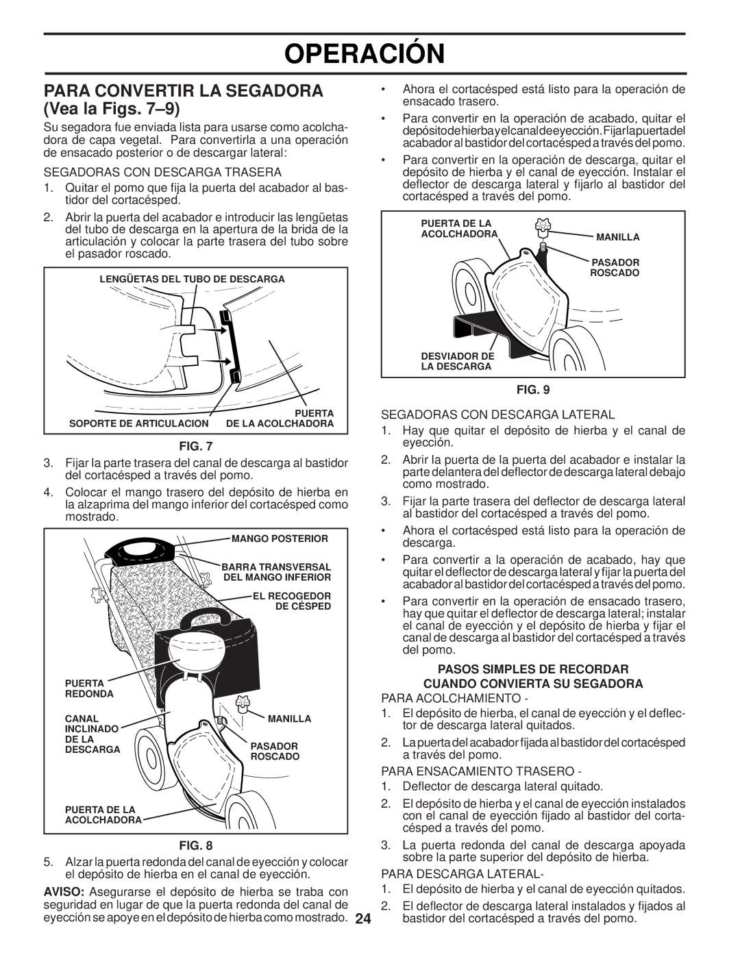 Husqvarna 87521HVE Para Convertir LA Segadora Vea la Figs, Pasos Simples DE Recordar Cuando Convierta SU Segadora 