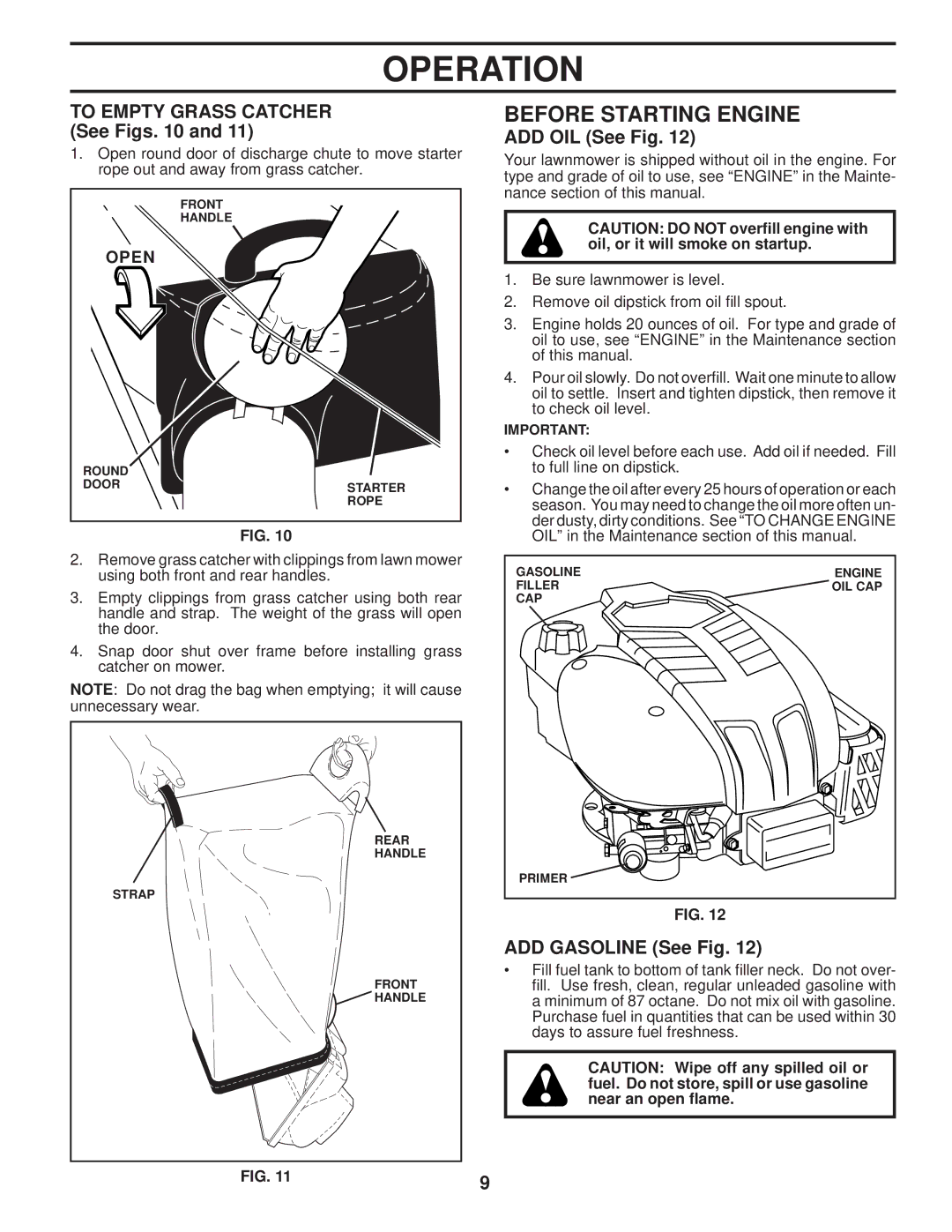 Husqvarna 87521HVE Before Starting Engine, To Empty Grass Catcher See Figs, ADD OIL See Fig, ADD Gasoline See Fig 