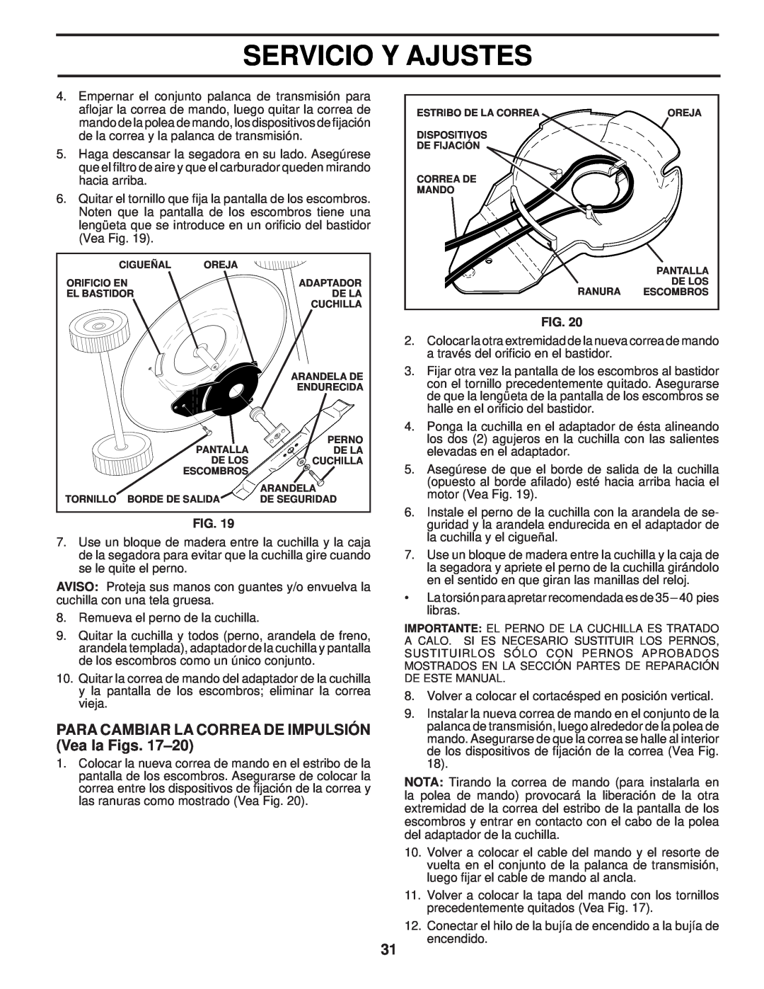 Husqvarna 87521HVE owner manual PARA CAMBIAR LA CORREA DE IMPULSIÓN Vea la Figs, Servicio Y Ajustes 