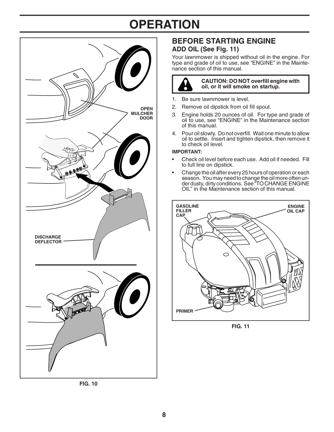 Husqvarna 87521RSX owner manual Before Starting Engine, ADD OIL See Fig 