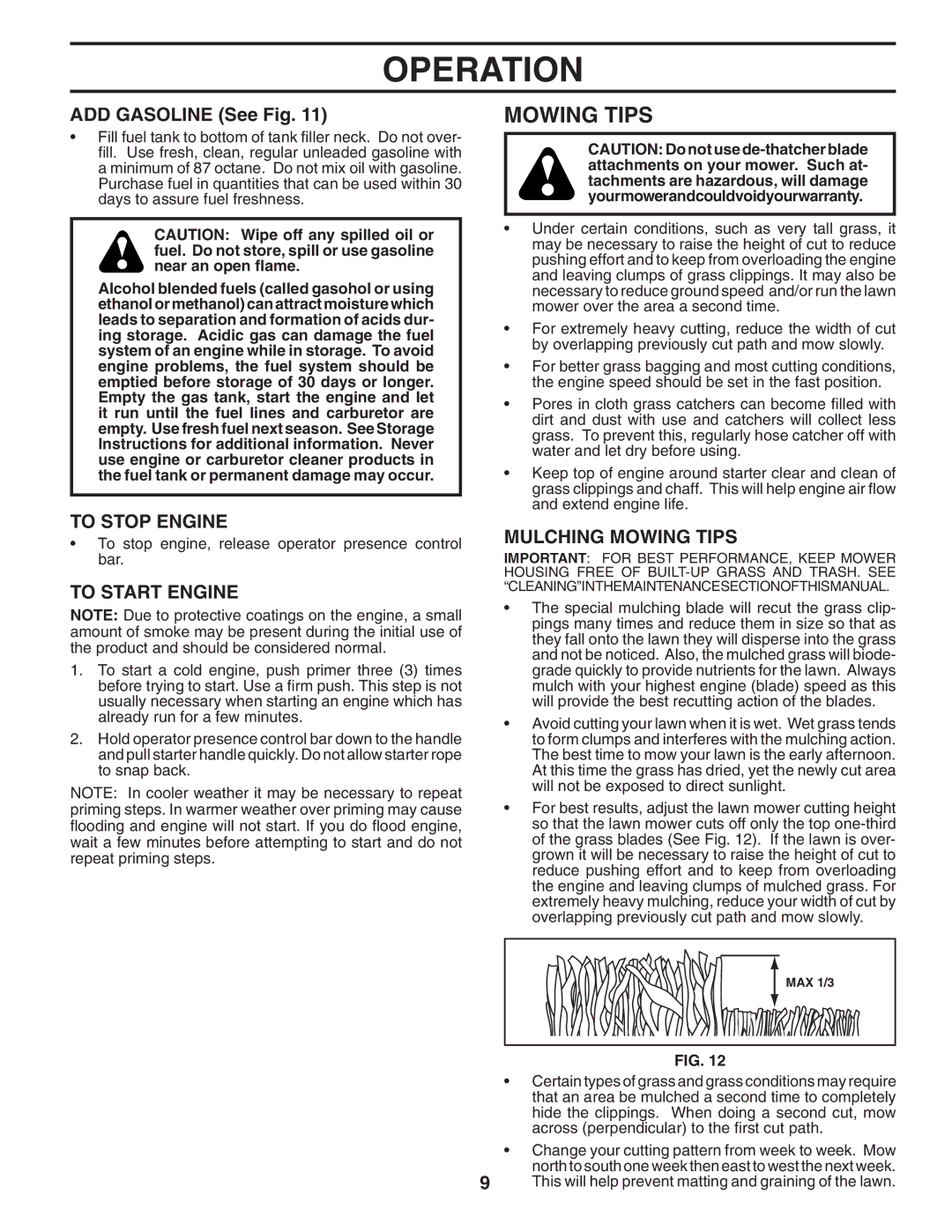 Husqvarna 87521RSX owner manual ADD Gasoline See Fig, To Stop Engine, To Start Engine, Mulching Mowing Tips 