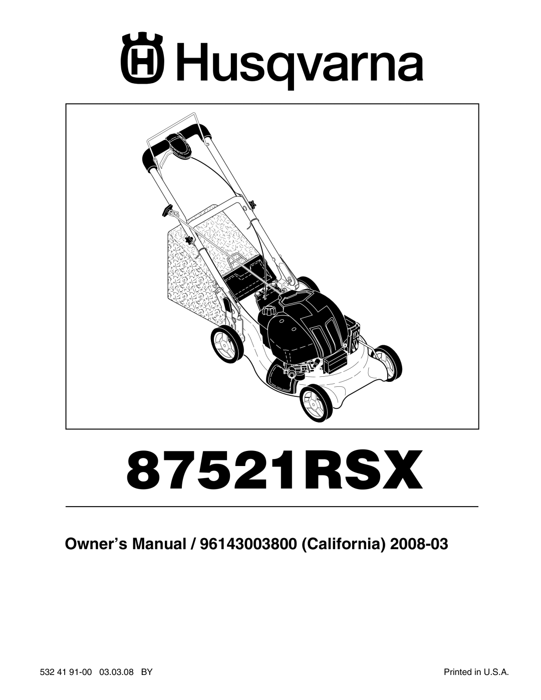 Husqvarna 87521RSX owner manual Owner’s Manual / 96143003800 California 