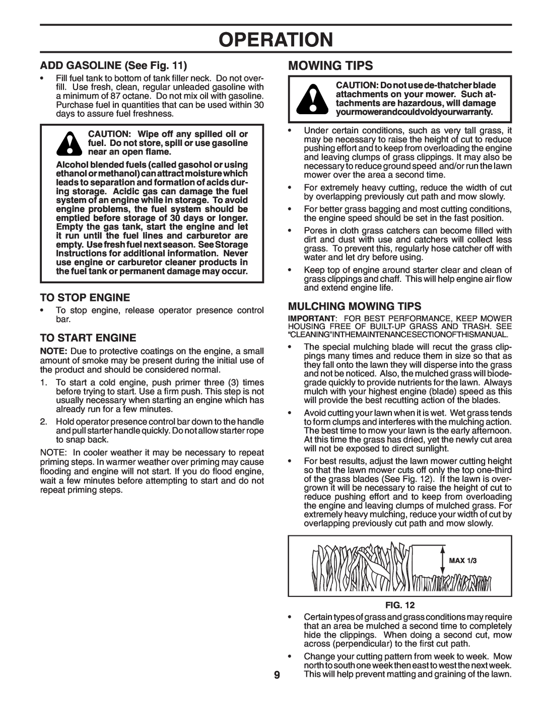 Husqvarna 87521RSX owner manual ADD GASOLINE See Fig, To Stop Engine, To Start Engine, Mulching Mowing Tips, Operation 