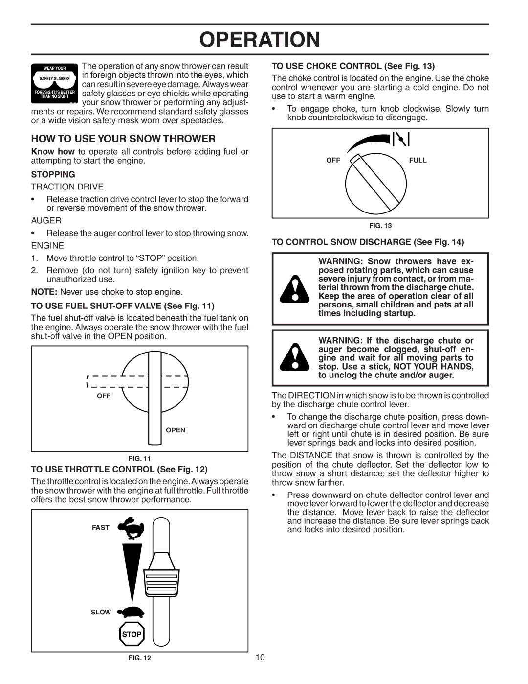 Husqvarna 9027ST owner manual HOW to USE Your Snow Thrower, Stopping 