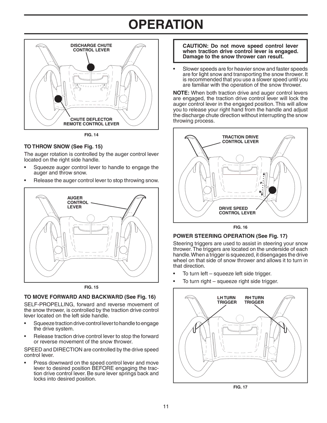 Husqvarna 9027ST owner manual To Throw Snow See Fig, To Move Forward and Backward See Fig, Power Steering Operation See Fig 