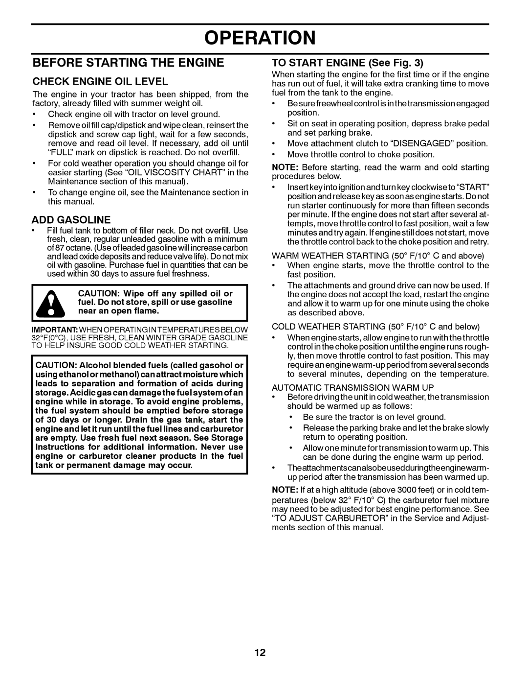 Husqvarna 917.24046 owner manual Before Starting the Engine, Check Engine OIL Level, ADD Gasoline, To Start Engine See Fig 