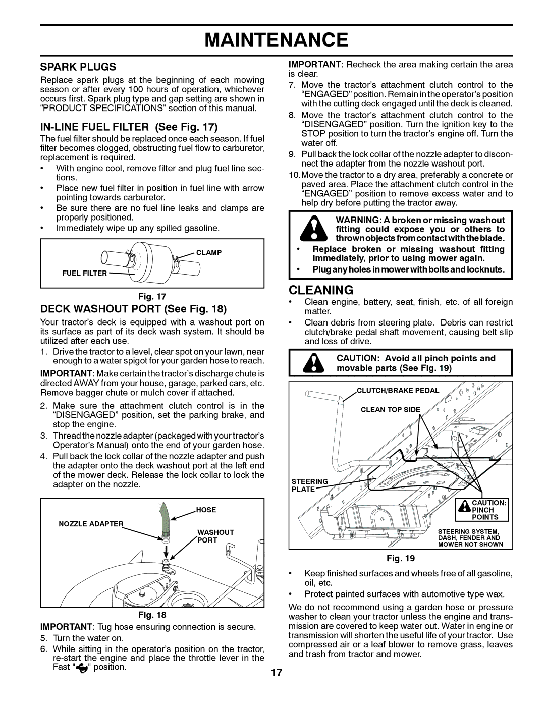 Husqvarna 917.24046 owner manual Cleaning, Spark Plugs, IN-LINE Fuel Filter See Fig, Deck Washout Port See Fig 