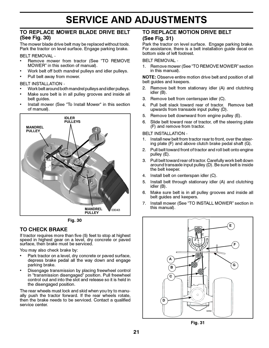 Husqvarna 917.24046 To Replace Mower Blade Drive Belt See Fig, To Check Brake, To Replace Motion Drive Belt See Fig 