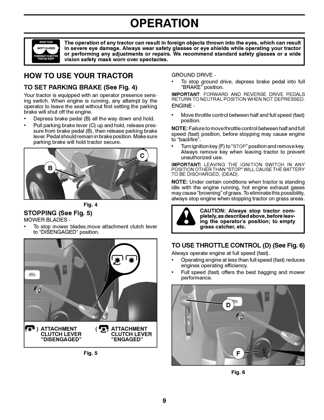 Husqvarna 917.240462 warranty HOW to USE Your Tractor, To SET Parking Brake See Fig, Stopping See Fig 