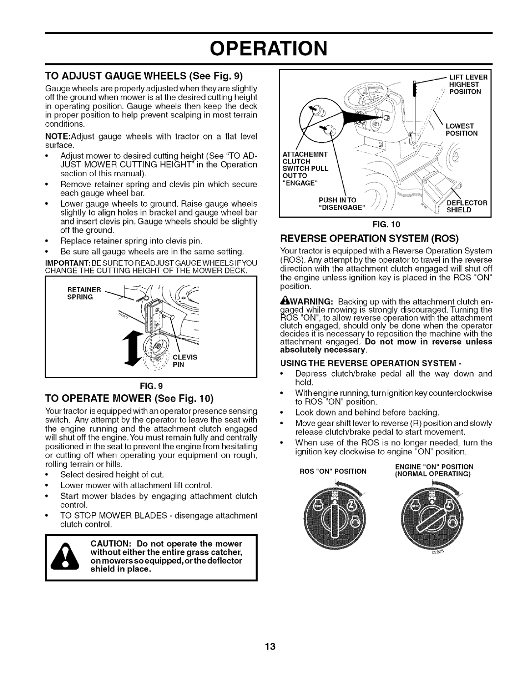 Husqvarna 917.27909 owner manual To Adjust Gauge Wheels See Fig, To Operate Mower See Fig, Reverse Operation System ROS 