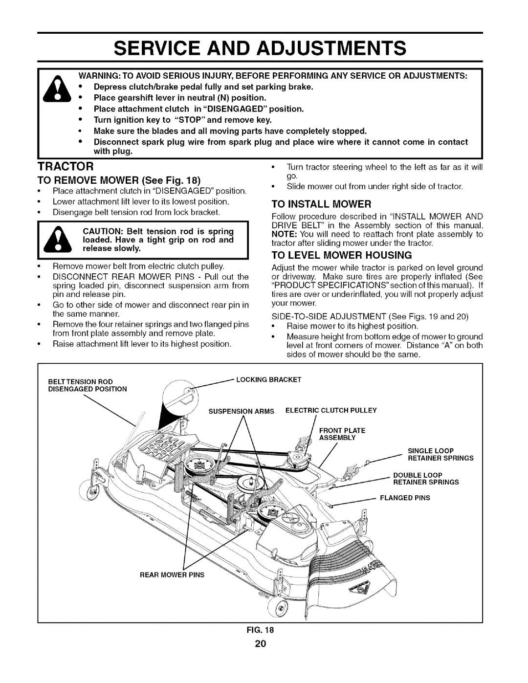 Husqvarna 917.27909 owner manual Service and Adjustments, To Remove Mower See Fig, To Install Mower, To Level Mower Housing 