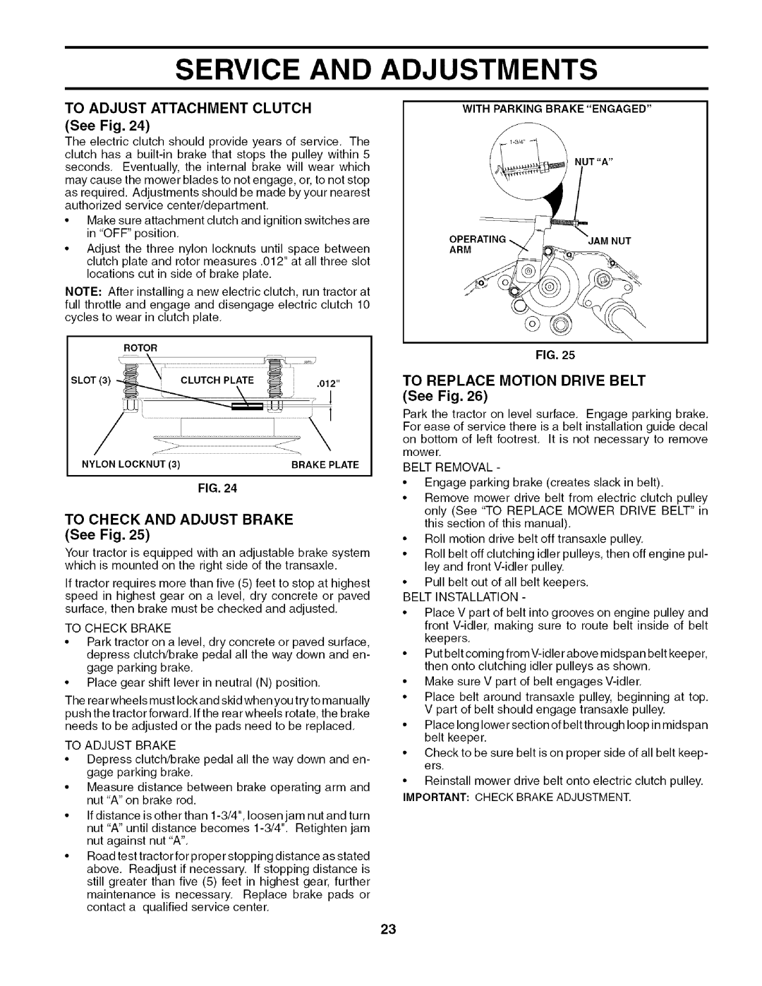 Husqvarna 917.27909 owner manual To Check and Adjust Brake, To Replace Motion Drive Belt 