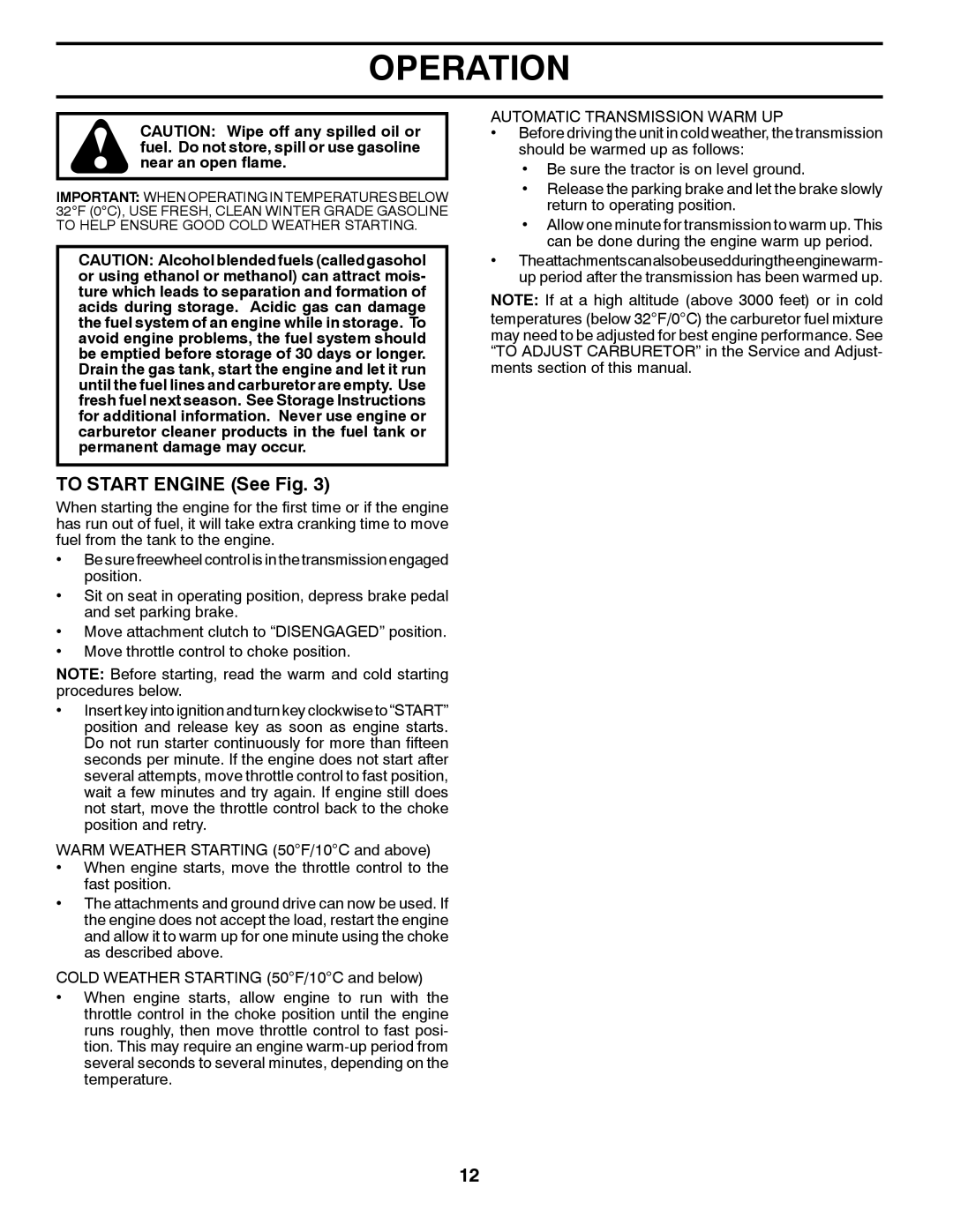 Husqvarna 917.289541 owner manual To Start Engine See Fig, Automatic Transmission Warm UP 