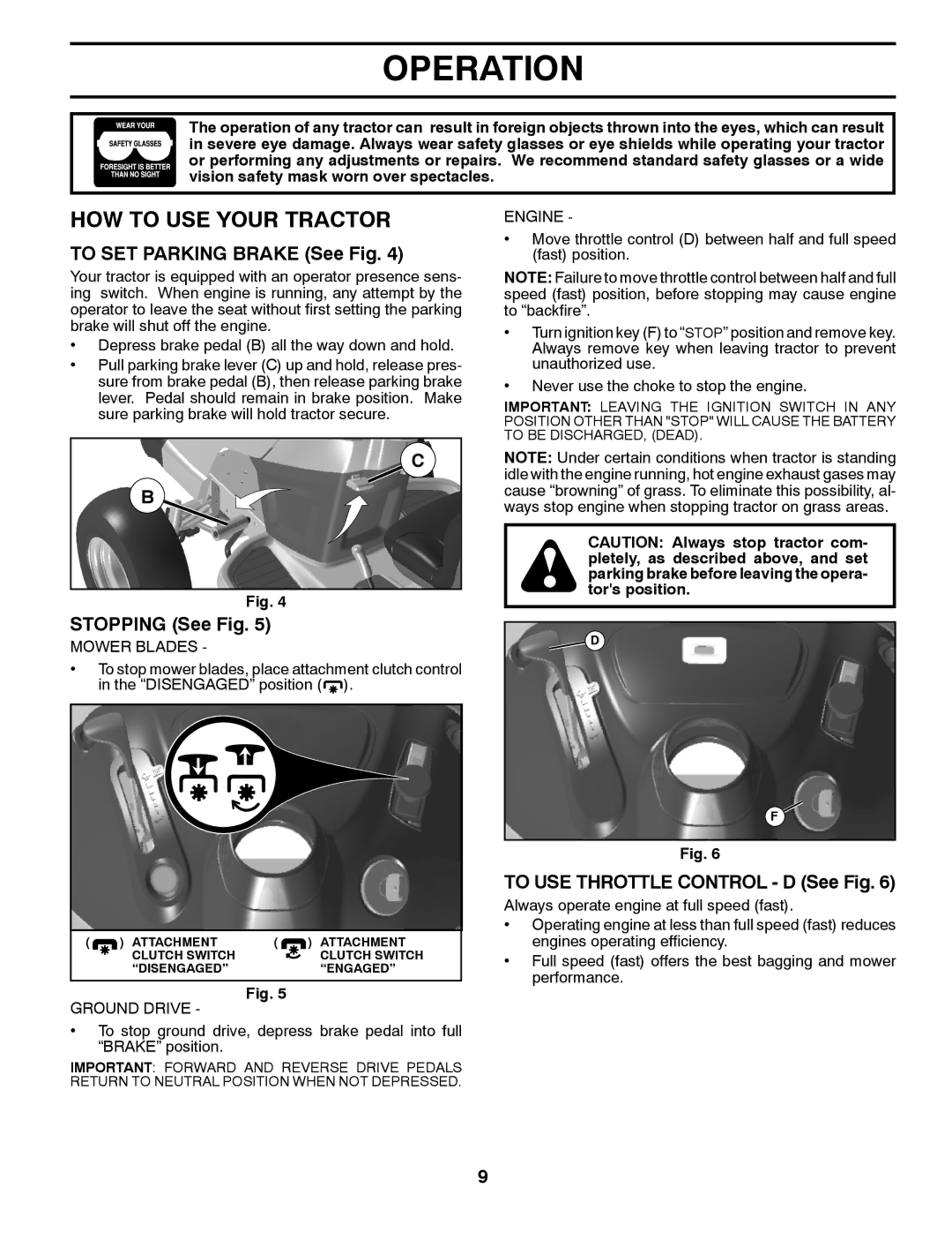 Husqvarna 532 43 38-61, 917.289570 owner manual HOW to USE Your Tractor, To SET Parking Brake See Fig, Stopping See Fig 