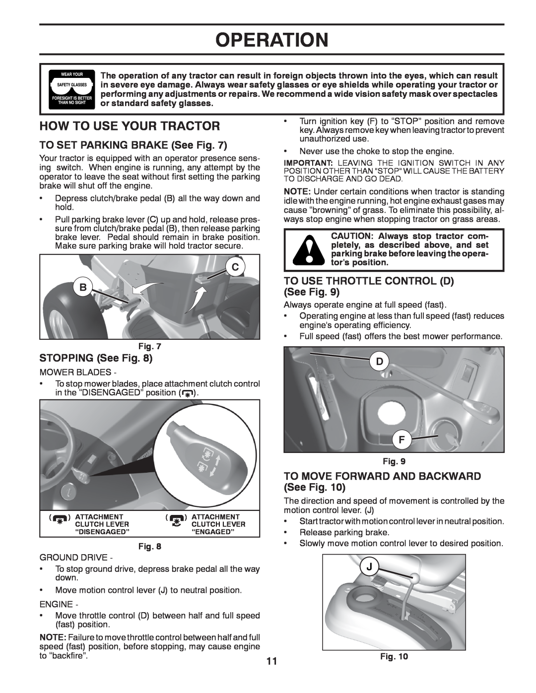Husqvarna 917.2896 owner manual How To Use Your Tractor, Operation, TO SET PARKING BRAKE See Fig, STOPPING See Fig 
