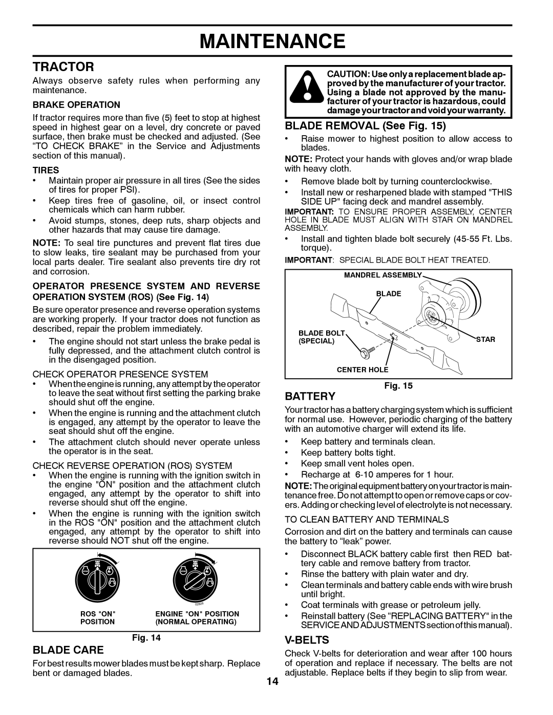 Husqvarna 917.28961 owner manual Tractor, Blade Care, Blade Removal See Fig, Battery, Belts 