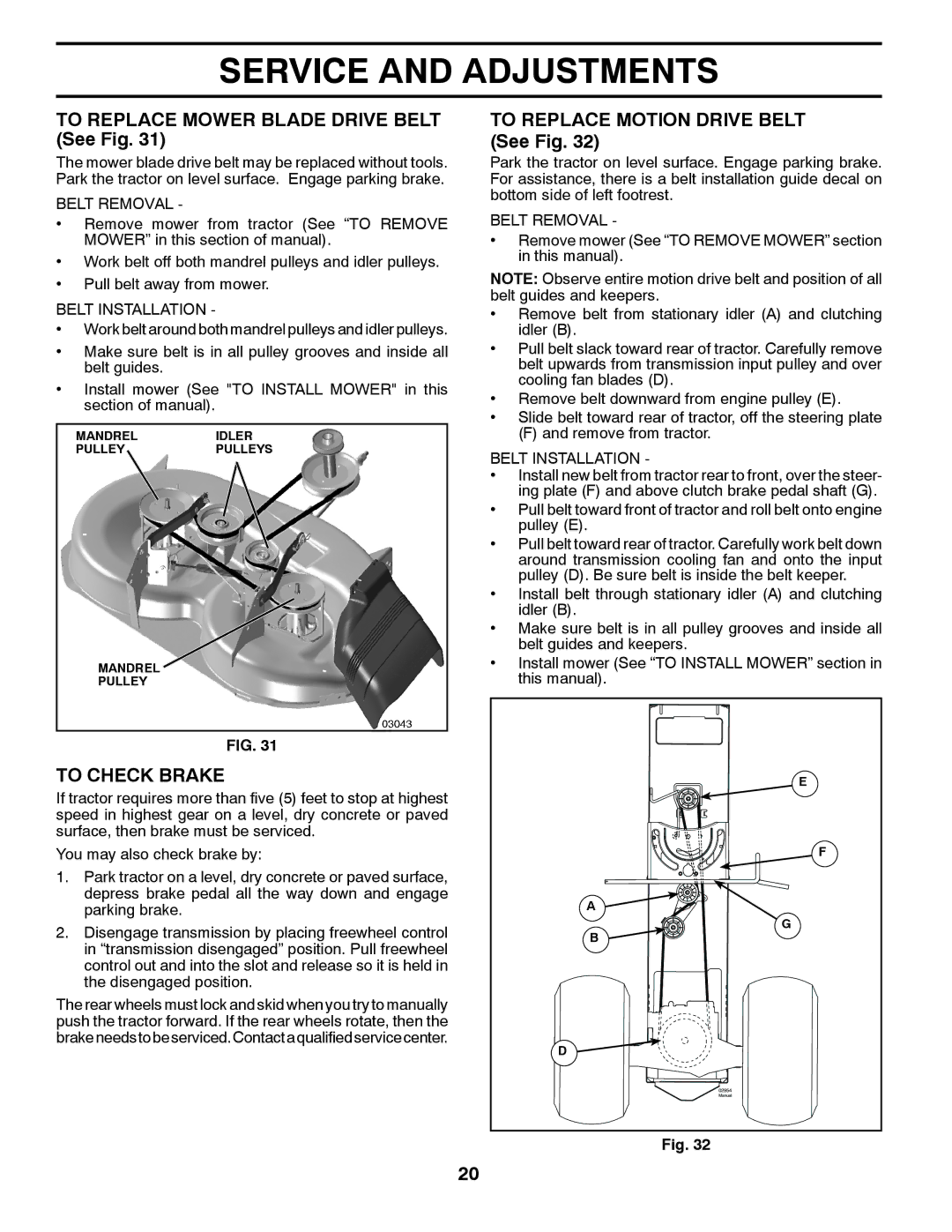 Husqvarna 917.28961 To Replace Mower Blade Drive Belt See Fig, To Check Brake, To Replace Motion Drive Belt See Fig 
