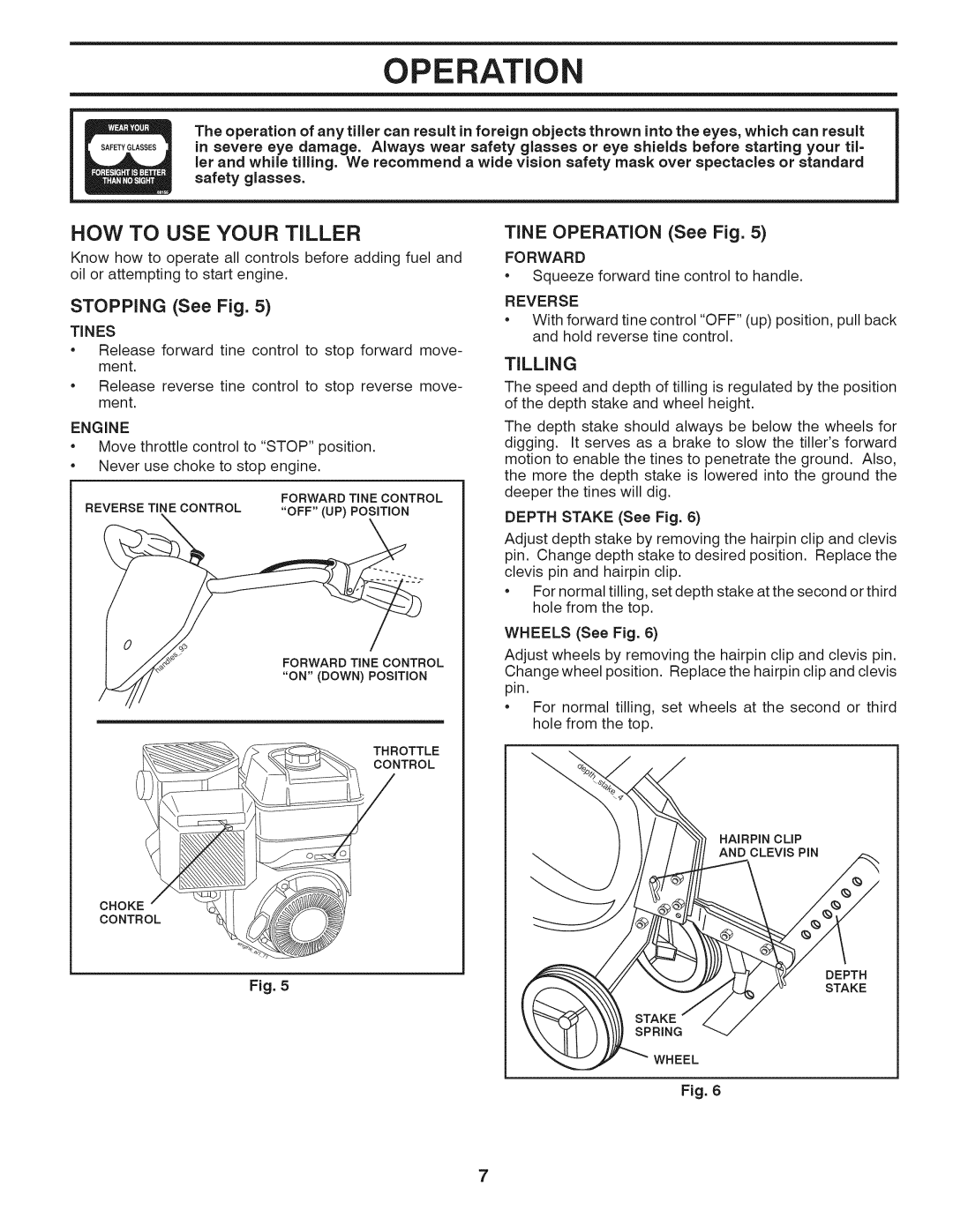 Husqvarna 917.29939 How To Use Your Tiller, STOPPING See Fig, TINE OPERATION See Fig, Tilling, Tines, Forward, Operation 