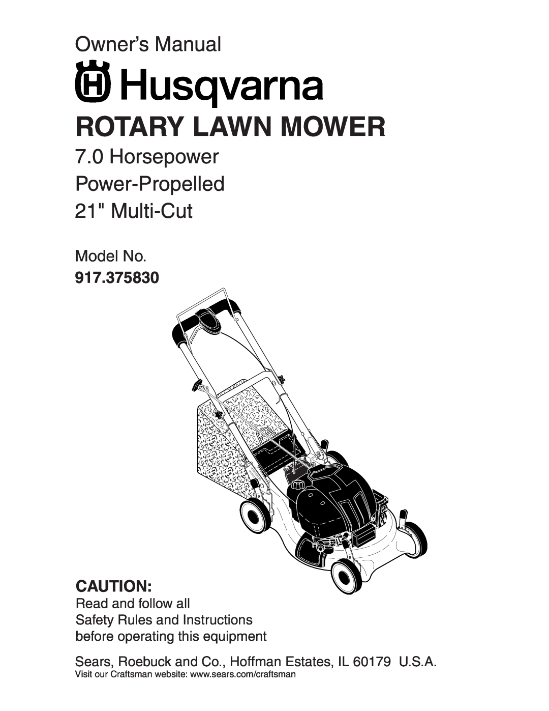 Husqvarna owner manual 917.375830, Rotary Lawn Mower, Owner’s Manual, Horsepower Power-Propelled 21 Multi-Cut, Model No 