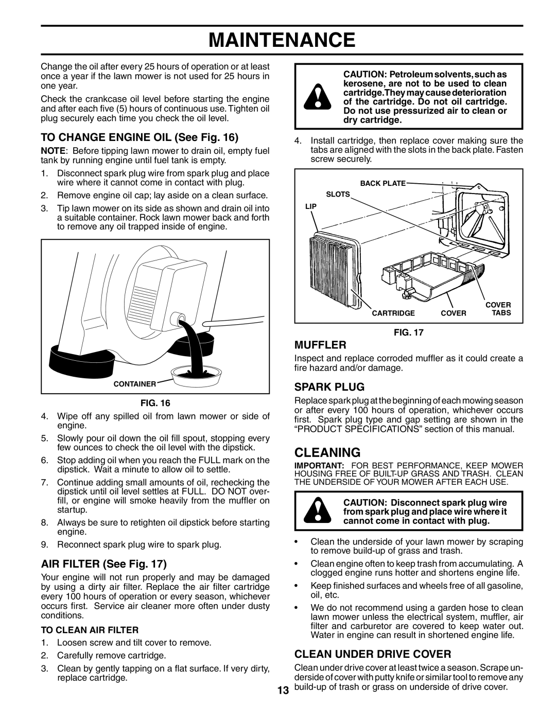 Husqvarna 917.37595 owner manual Cleaning, Muffler, Spark Plug, Clean Under Drive Cover 