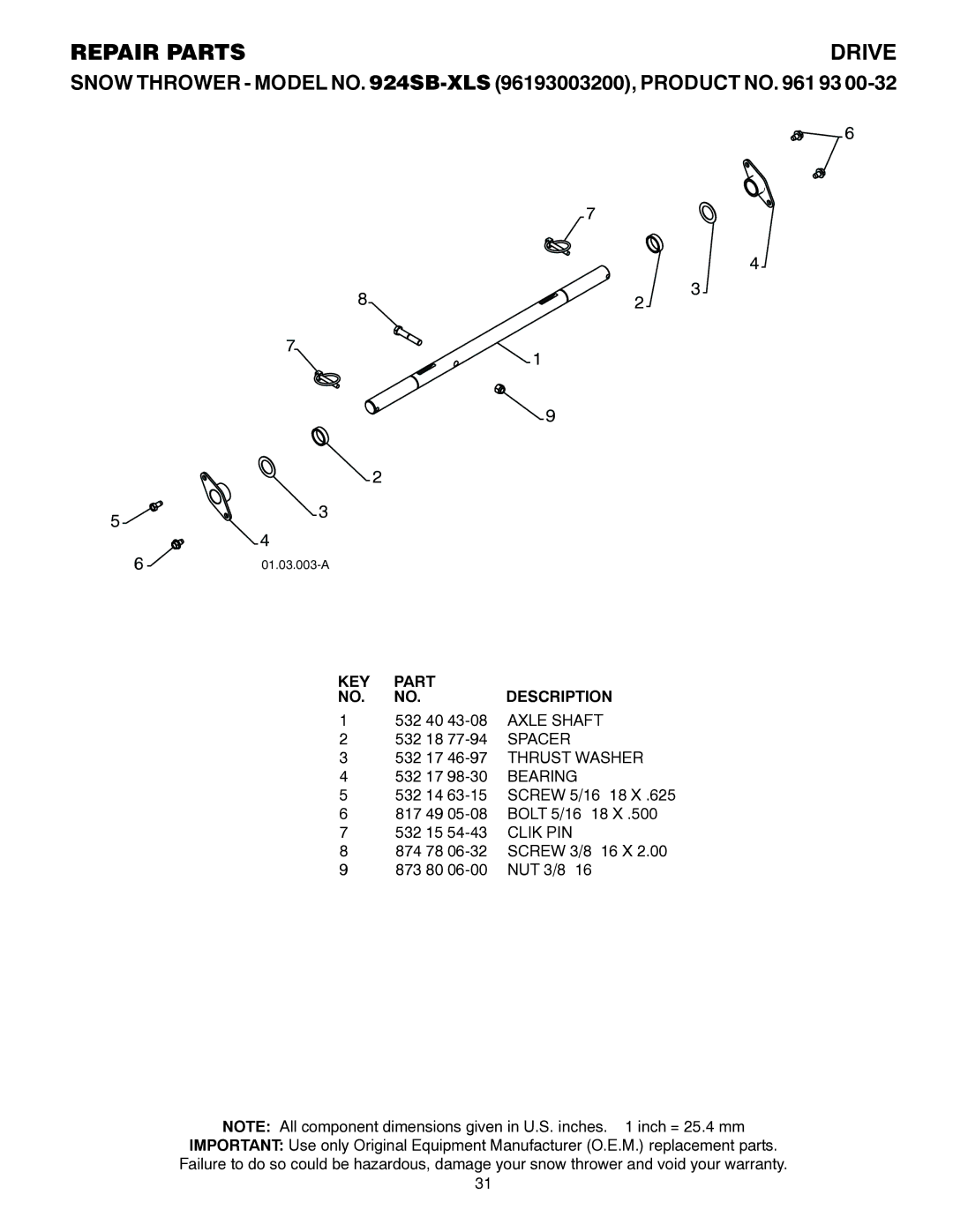 Husqvarna 924SB-XLS owner manual Drive, Axle Shaft, Thrust Washer, Clik PIN 