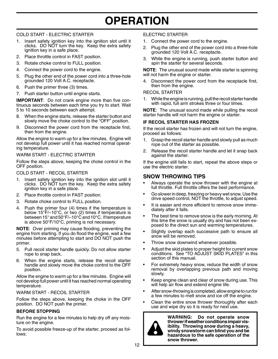 Husqvarna 924SBE owner manual Snow Throwing Tips, Before Stopping, If Recoil Starter has Frozen 