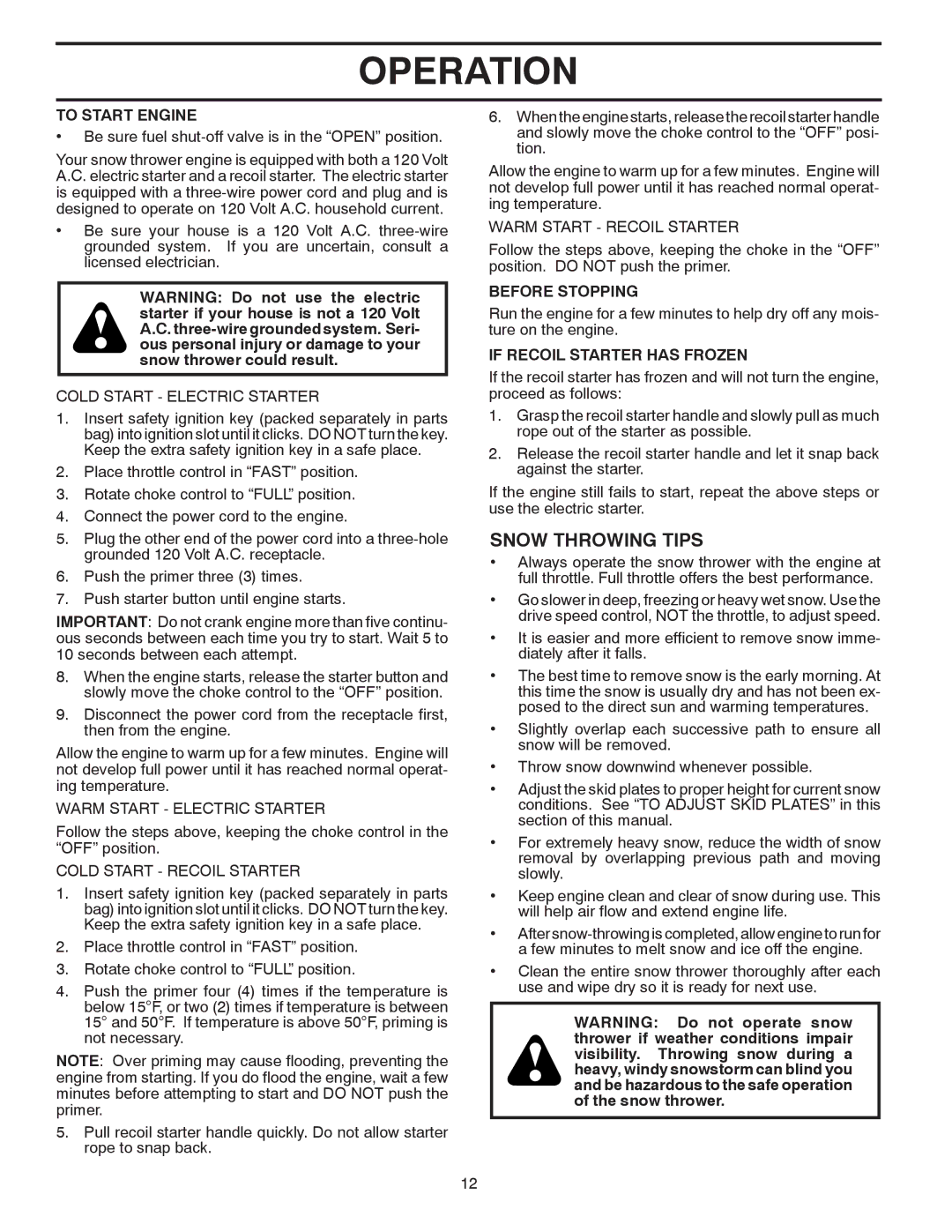 Husqvarna 927SB, 96193004400 owner manual Snow Throwing Tips, To Start Engine, Before Stopping, If Recoil Starter has Frozen 