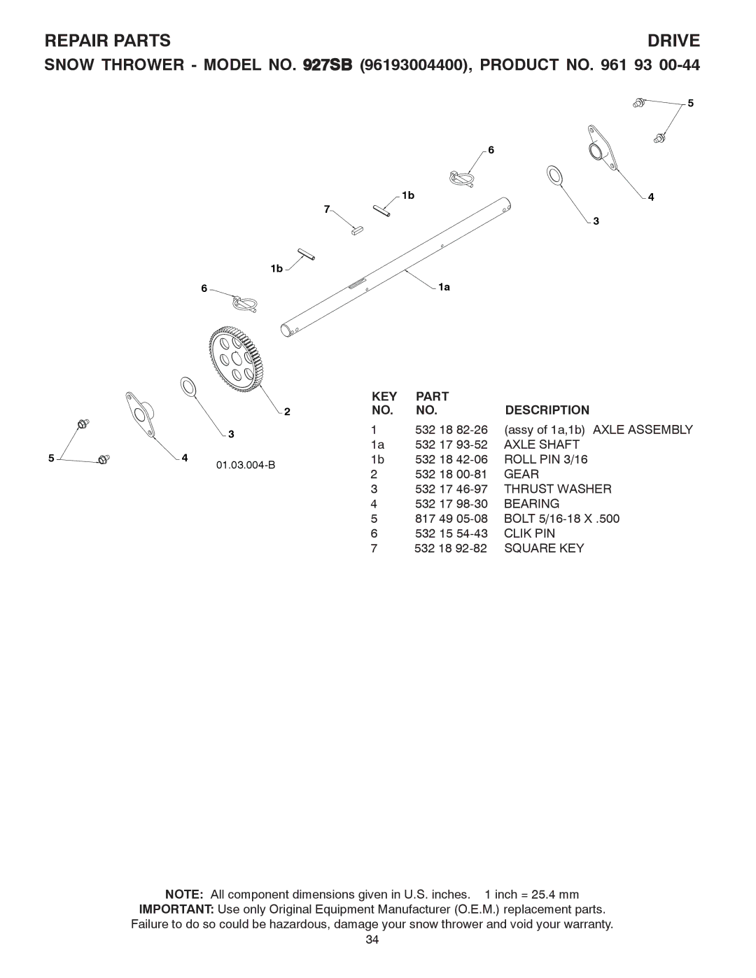 Husqvarna 927SB, 96193004400 owner manual Axle Shaft, Roll PIN 3/16, Gear, Clik PIN 