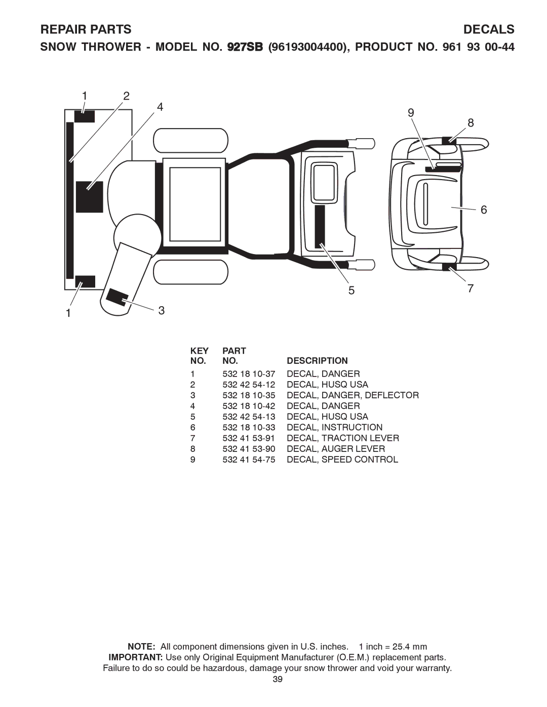 Husqvarna 96193004400, 927SB owner manual Decals, 532 18 10-35 DECAL, DANGER, Deflector 