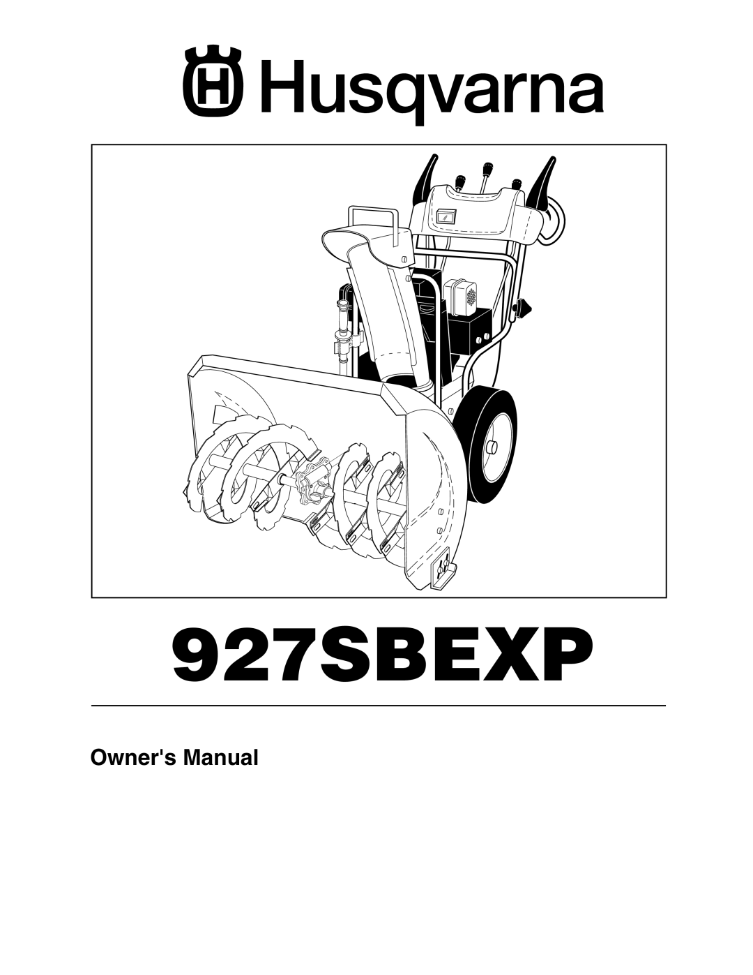 Husqvarna 927SBEXP owner manual Owners Manual 