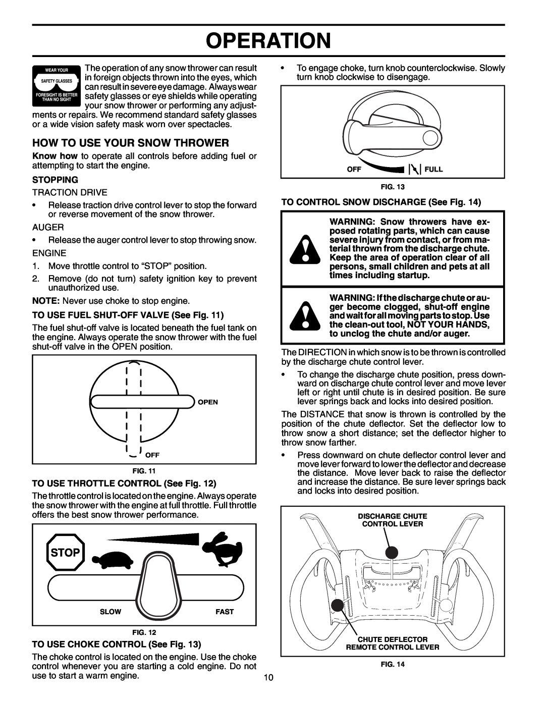 Husqvarna 9527SBEB owner manual How To Use Your Snow Thrower, Operation, Stopping, TO USE FUEL SHUT-OFF VALVE See Fig 