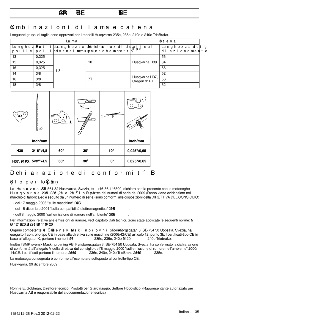 Husqvarna 952802154 manuel dutilisation Combinazioni di lama e catena, Dichiarazione di conformità CE, Solo per l’Europa 