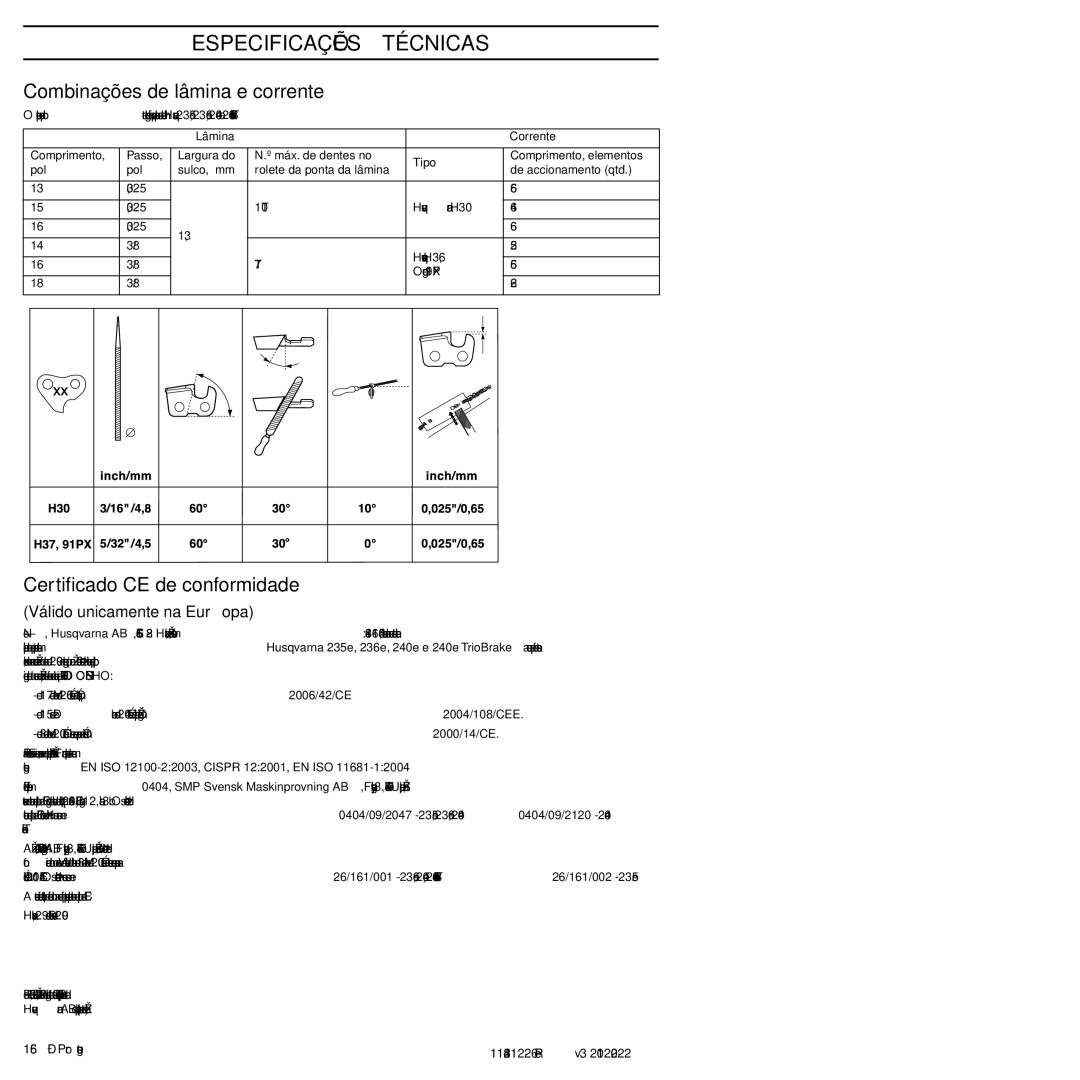 Husqvarna 952802154 Combinações de lâmina e corrente, Certiﬁcado CE de conformidade, Válido unicamente na Europa 
