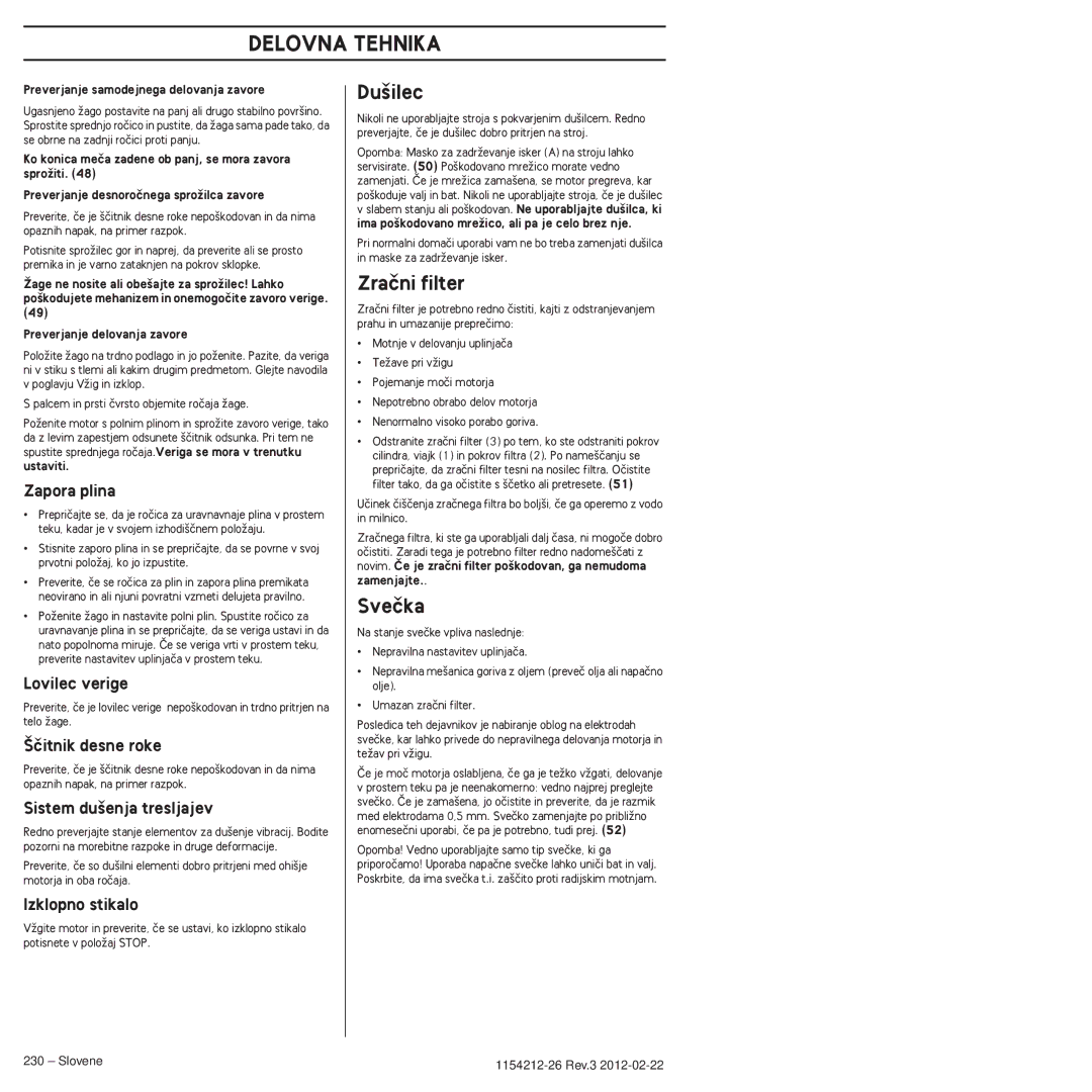 Husqvarna 952802154 manuel dutilisation Du‰ilec, Zraãni filter, Sveãka, Preverjanje samodejnega delovanja zavore, Ustaviti 