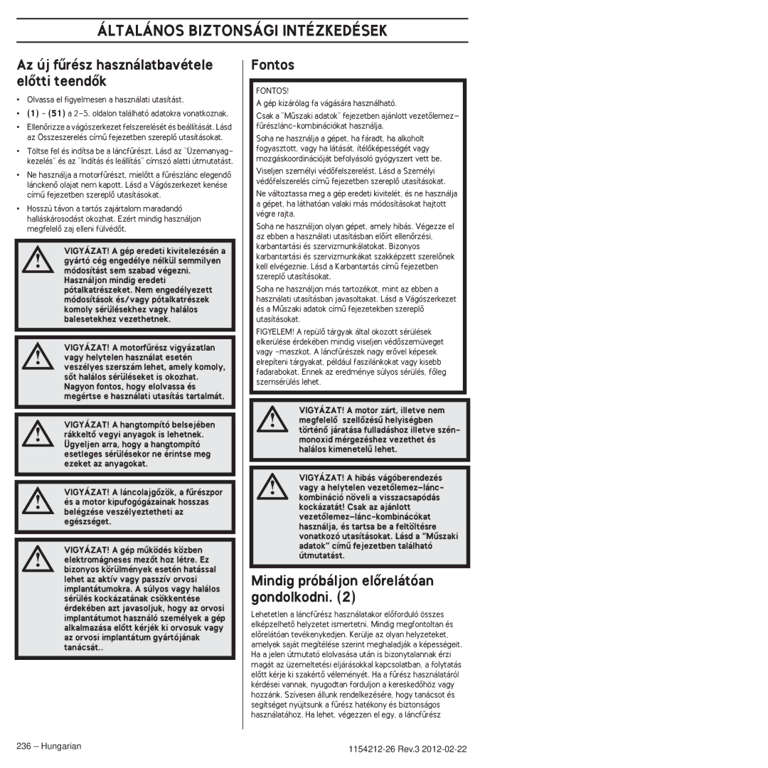 Husqvarna 952802154 Általános Biztonsági Intézkedések, Az új fırész használatbavétele elŒtti teendŒk, Fontos 